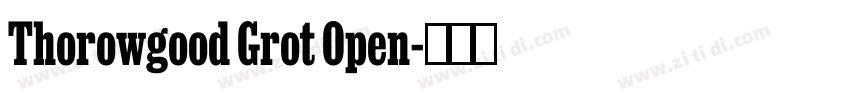 Thorowgood Grot Open字体转换